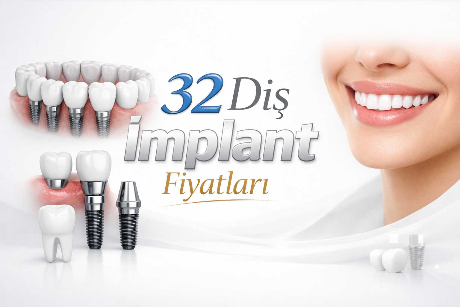 32 Diş İmplant Fiyatları